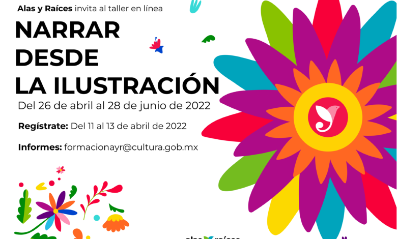 Alas y Raíces invita a artistas y creadores a participar en el curso en línea “Narrar desde la ilustración”