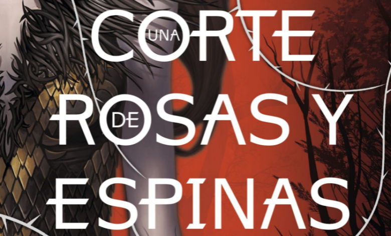 “Una corte de rosas y espinas” de Sarah J. Mass se convierte en audiolibro