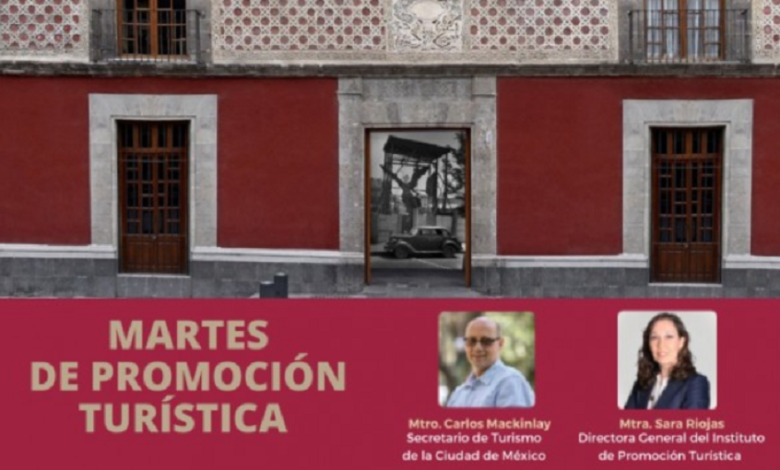 Con “Martes de Promoción Turística“, CDMX difundirá su riqueza turística y cultural