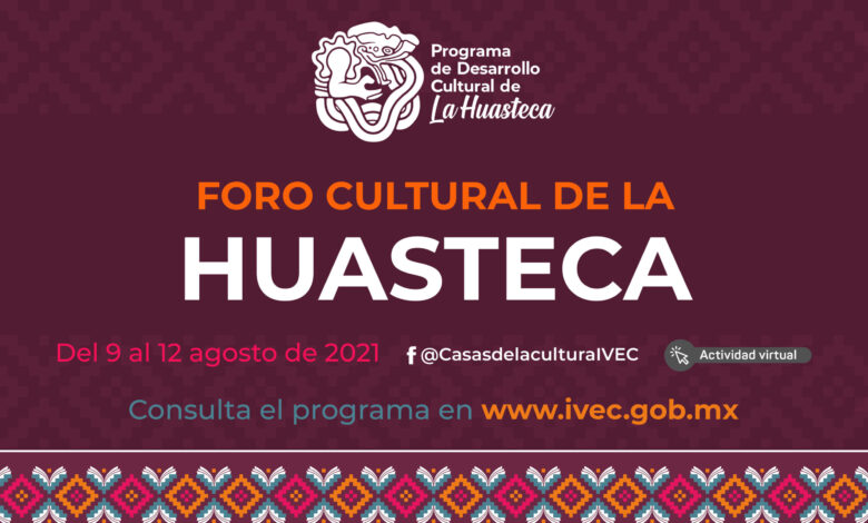 Alista IVEC Foro Cultural de la Huasteca