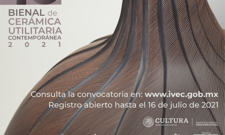 Amplían periodo de registro para participar en la 10 Bienal de Cerámica Utilitaria Contemporánea 2021