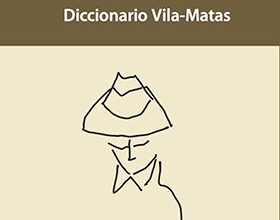 Editorial UV publicó el Diccionario Vila-Matas