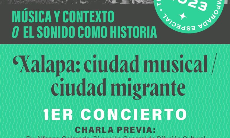 Presentarán concierto gratuito» Xalapa cuidad musical / Ciudad migrante»