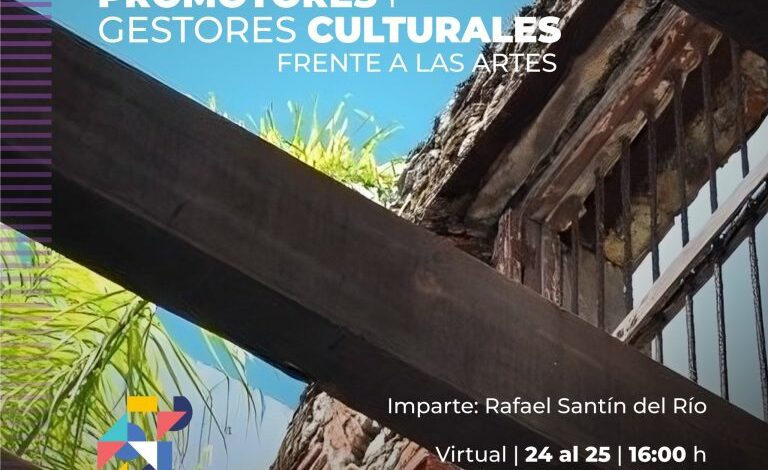 Invita SECVER al curso “Promotores y gestores culturales frente a las artes”